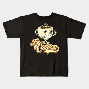 Be Coffee Kids T-Shirt